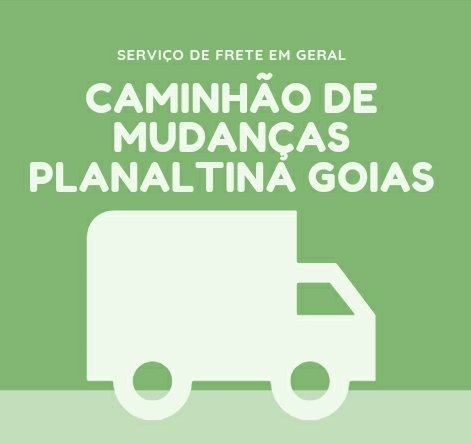 Serviço de Frete e Mudanças Planaltina Goiás